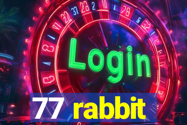 77 rabbit